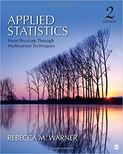 دانلود کتاب Applied Statistics: From Bivariate Through Multivariate Techniques دانلود ایبوک با فرمت EPUB Author Rebecca M. Warner 141299134X, 9781412991346 گیگاپیپر گیگاپیپر